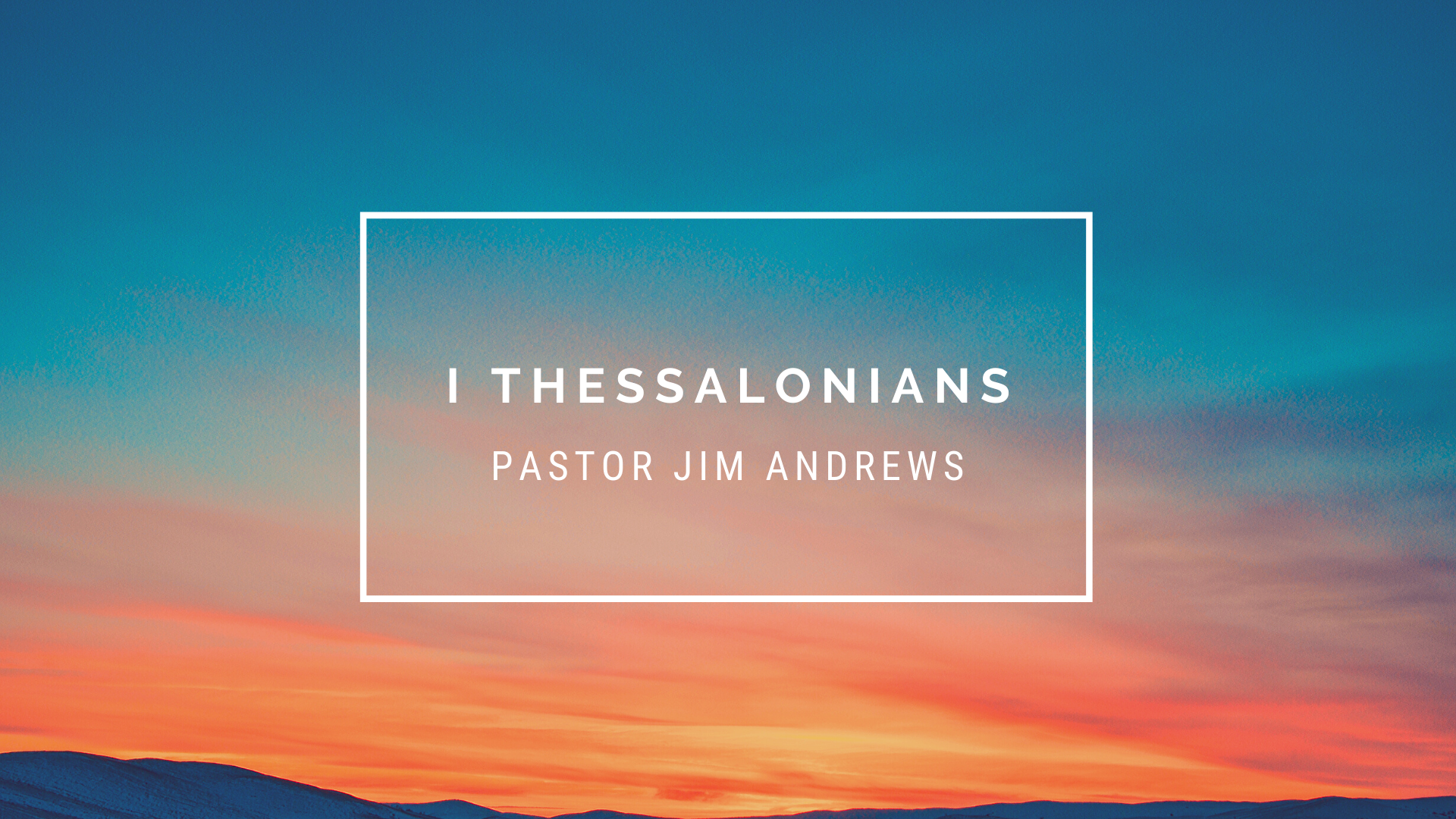 TFW 1 Thessalonians